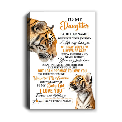 Personalized To My Daughter Gifts Canvas From Mom Dad Mother Wherever Your Journey In Life Tiger Daughter Birthday Gifts Custom Wall Art Framed Canvas | teecentury