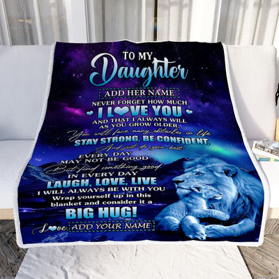 Personalized To My Daughter Gifts From Dad Father Blanket Laught Love Live Lion Great Daughter Birthday Gifts Graduation Christmas Customized Fleece Blanket | teecentury