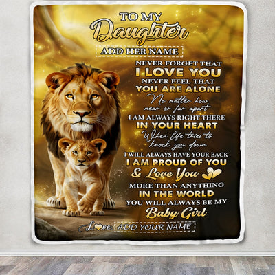 Personalized To My Daughter Gifts From Dad Father Blanket Never Forget That I Love You Lion Daughter Birthday Gifts Graduation Christmas Custom Fleece Blanket | teecentury