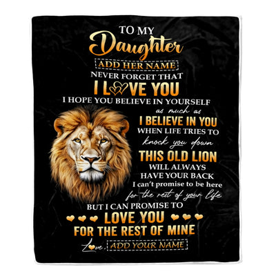 Personalized To My Daughter Gifts From Dad Father Blanket Old Lion Love You Daughter Birthday Gifts Graduation Christmas Customized Fleece Throw Blanket | teecentury
