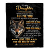 Personalized To My Daughter Gifts From Dad Father Mom Mother Blanket Old Wolf Love You Daughter Birthday Gifts Graduation Christmas Customized Fleece Blanket | teecentury