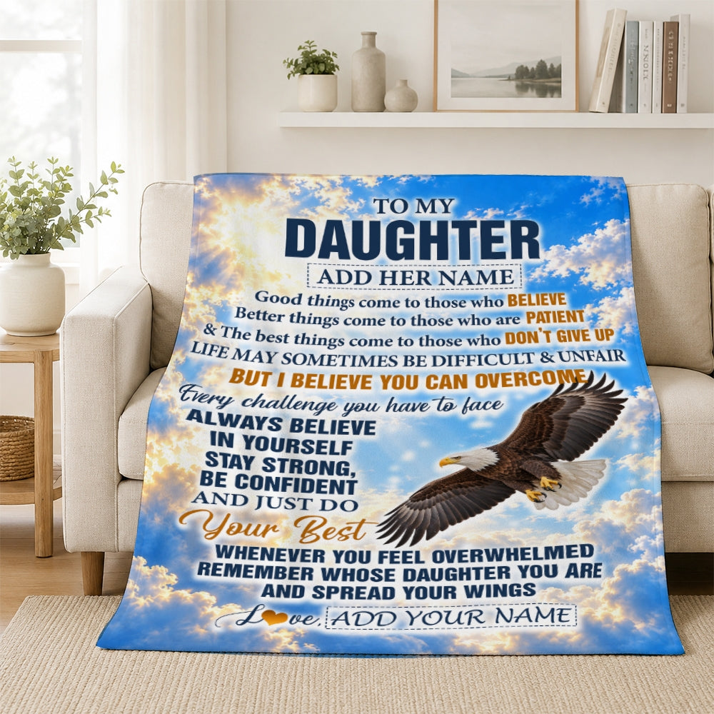 Personalized To My Daughter Gifts From Dad Mom Blanket Believe In Yourself Eagle Gifts For Daughter Birthday Present Graduation Christmas Custom Fleece Blanket | teecentury