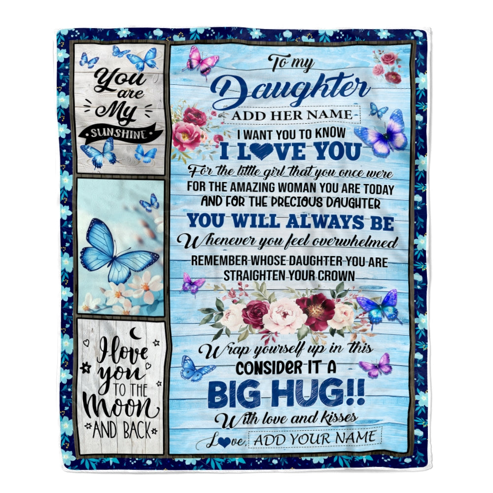 Personalized To My Daughter Gifts From Mom Blanket Butterfly You Are My Sunshine Love You To The Moon Custom Daughter Birthday Gifts Christmas Fleece Blanket | teecentury