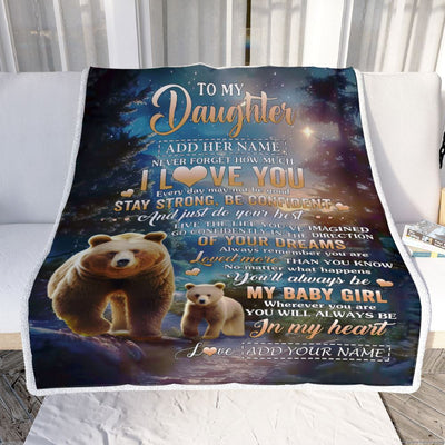 Personalized To My Daughter Gifts From Mom Dad Blanket Bear Never Forget How Much I Love You Daughter Birthday Graduation Christmas Customized Fleece Blanket | teecentury