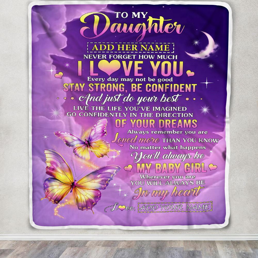 Personalized To My Daughter Gifts From Mom Dad Blanket Butterfly Never Forget How Much I Love You Daughter Birthday Gifts Graduation Christmas Fleece Blanket | teecentury