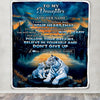 Personalized To My Daughter Gifts From Mom Dad Blanket Don't Give Up White Tiger Gifts For Daughter Birthday Graduation Christmas Customized Fleece Blanket | teecentury