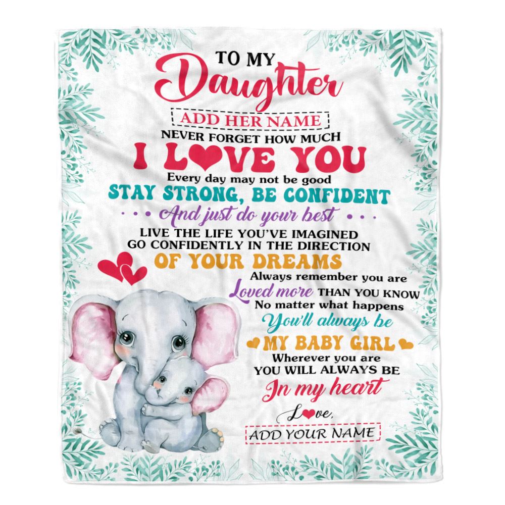 Personalized To My Daughter Gifts From Mom Dad Blanket Elephant Never Forget How Much I Love You Daughter Birthday Gifts Graduation Christmas Fleece Blanket | teecentury
