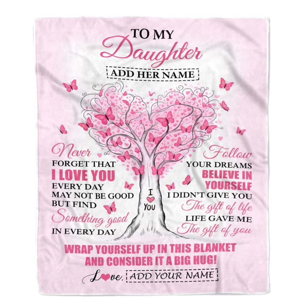Personalized To My Daughter Gifts From Mom Dad Blanket Heart Tree Butterfly Believe In Yourself Birthday Gifts For Daughter Graduation Christmas Fleece Blanket | teecentury