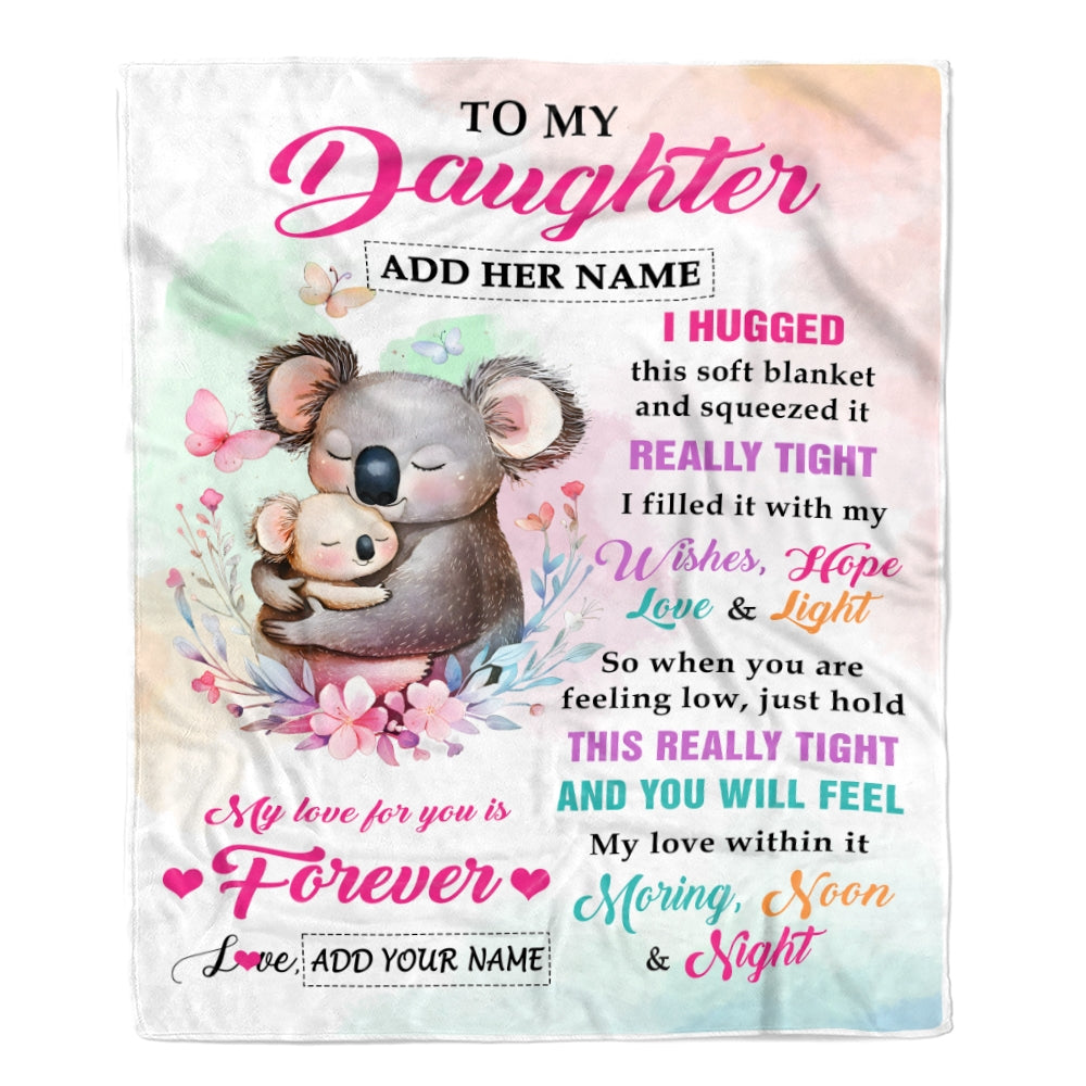 Personalized To My Daughter Gifts From Mom Dad Blanket Koala Letter I Hugged This Gifts For Daughter Birthday Graduation Christmas Customized Fleece Blanket | teecentury