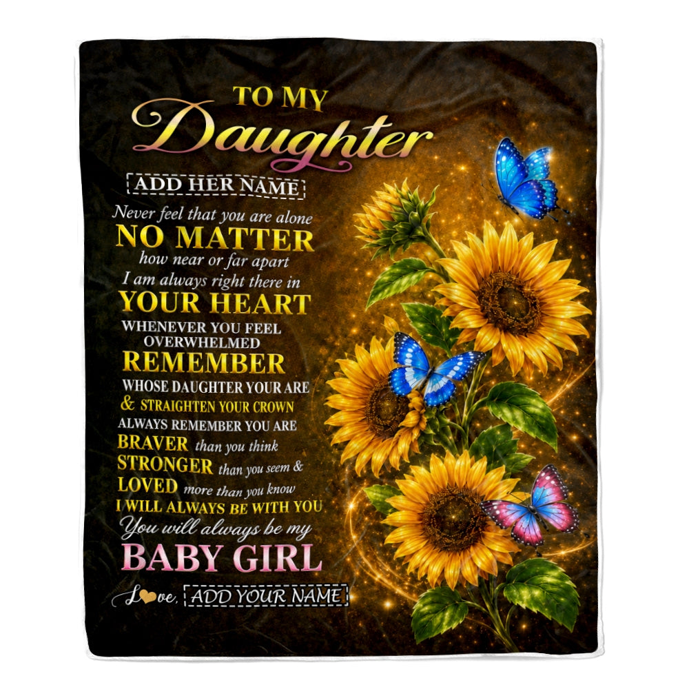 Personalized To My Daughter Gifts From Mom Dad Blanket Sunflower Butterfly Inspirational Birthday Gift For Daughter Graduation Christmas Custom Fleece Blanket | teecentury