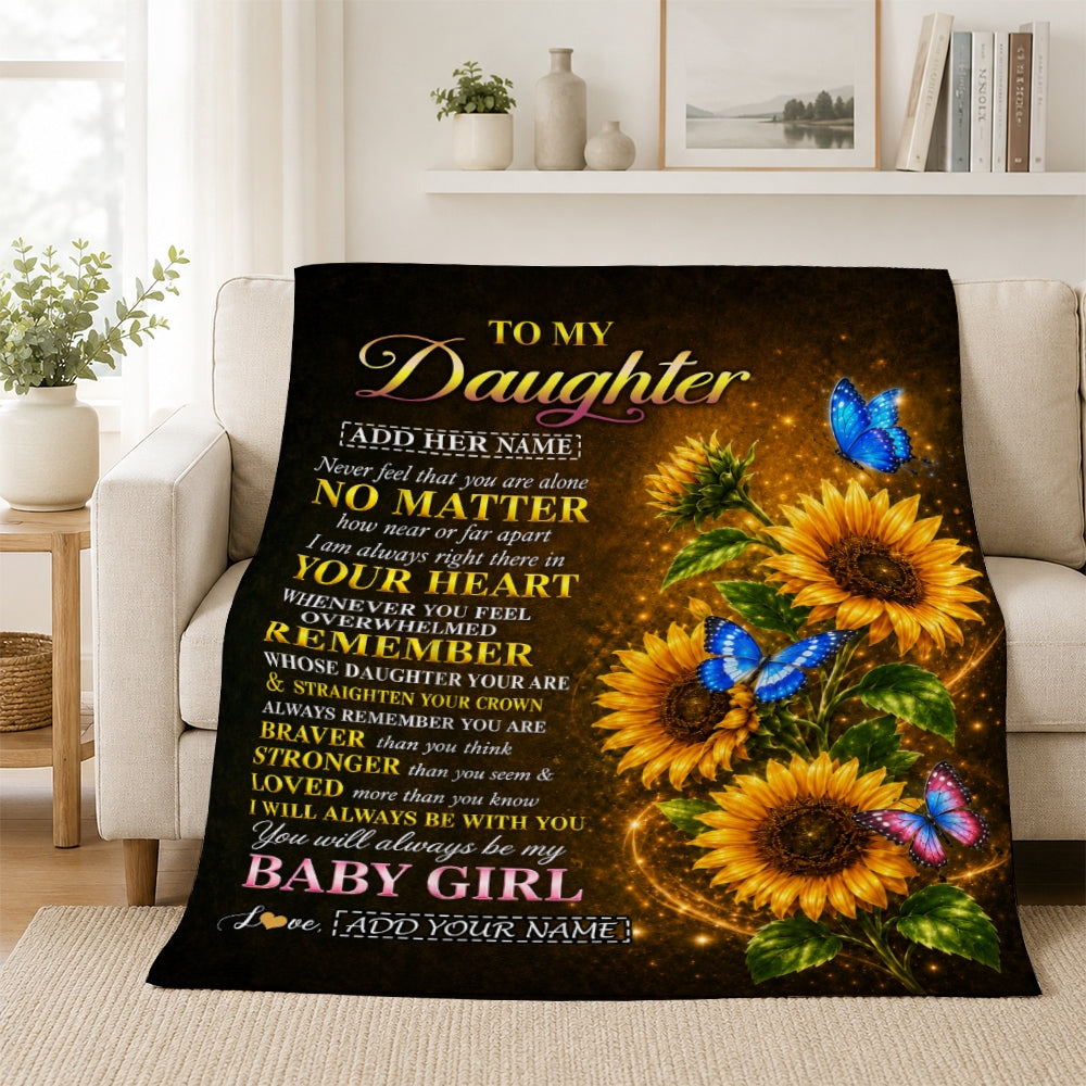 Personalized To My Daughter Gifts From Mom Dad Blanket Sunflower Butterfly Inspirational Birthday Gift For Daughter Graduation Christmas Custom Fleece Blanket | teecentury