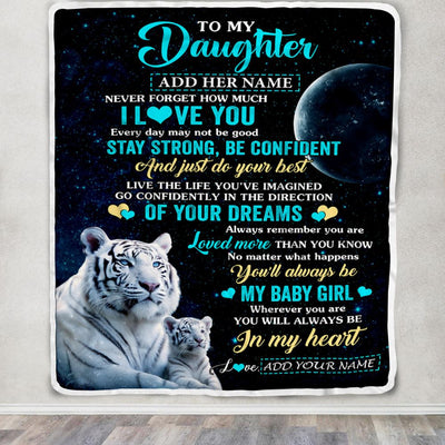 Personalized To My Daughter Gifts From Mom Dad Blanket White Tiger Never Forget How Much I Love You Daughter Birthday Graduation Christmas Fleece Blanket | teecentury