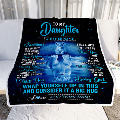 Personalized To My Daughter Gifts From Mom Dad Mother Blanket Sometimes Lion Daughter Birthday Gifts Graduation Christmas Customized Fleece Throw Blanket | teecentury