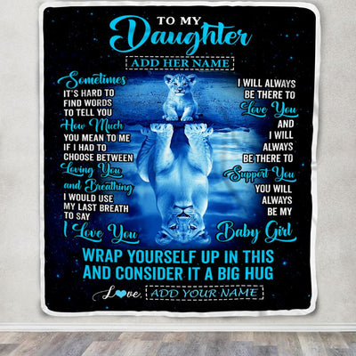 Personalized To My Daughter Gifts From Mom Dad Mother Blanket Sometimes Lion Daughter Birthday Gifts Graduation Christmas Customized Fleece Throw Blanket | teecentury