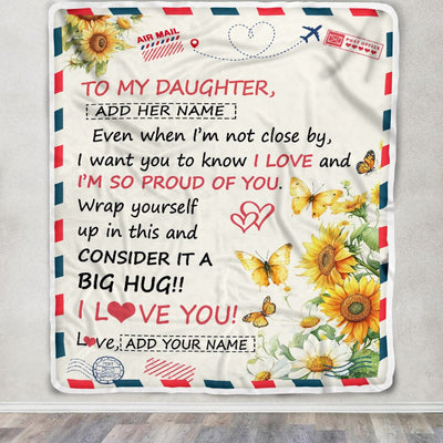 Personalized To My Daughter Gifts From Mom Dad Mother Blanket Sunflower Letter Air Mail Birthday Graduation Gifts For Daughter Christmas Customized Fleece Blanket | teecentury