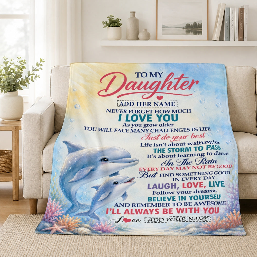 Personalized To My Daughter Gifts From Mom Mother Blanket Dolphin Ocean Love Message Birthday Christmas Gift For Daughter Women Custom Fleece Throw Blanket | teecentury
