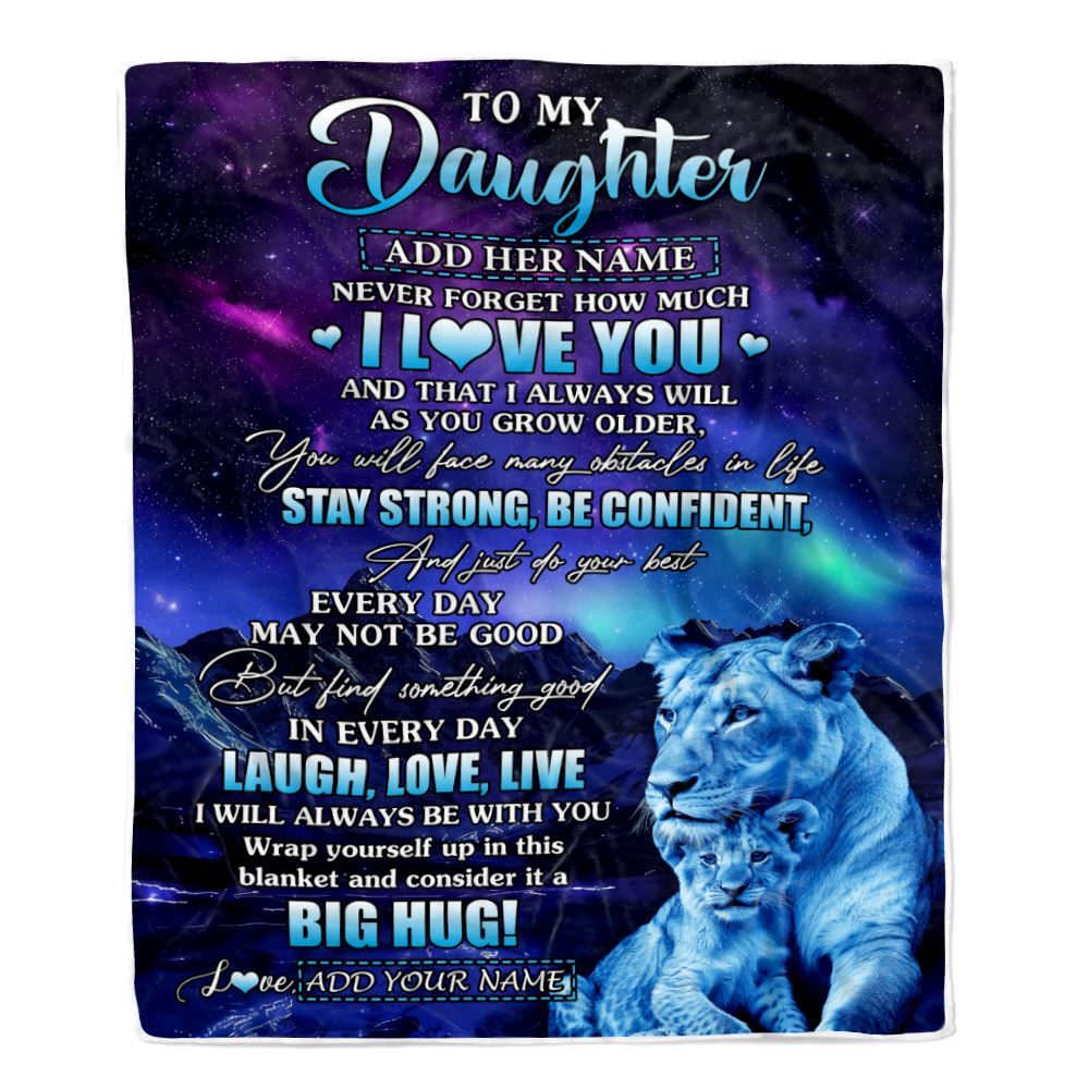 Personalized To My Daughter Gifts From Mom Mother Blanket Laught Love Live Lion Great Daughter Birthday Gifts Graduation Christmas Customized Fleece Blanket | teecentury