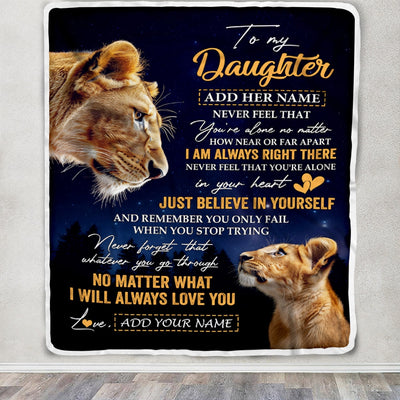 Personalized To My Daughter Gifts From Mom Mother Blanket Lion Never Feel Alone Birthday Gifts Daughter Graduation Valentines Christmas Custom Fleece Blanket | teecentury