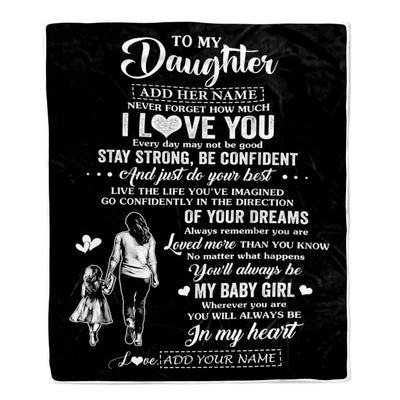 Personalized To My Daughter Gifts From Mom Mother Blanket Never Forget How Much I Love You Daughter Birthday Graduation Christmas Customized Fleece Blanket | teecentury