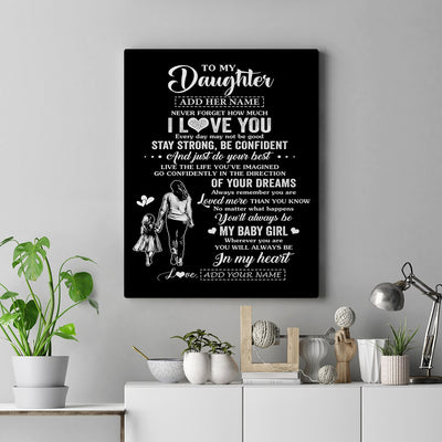 Personalized To My Daughter Gifts From Mom Mother Canvas Never Forget How Much I Love You Daughter Birthday Graduation Christmas Gift Custom Wall Art Framed Canvas | teecentury
