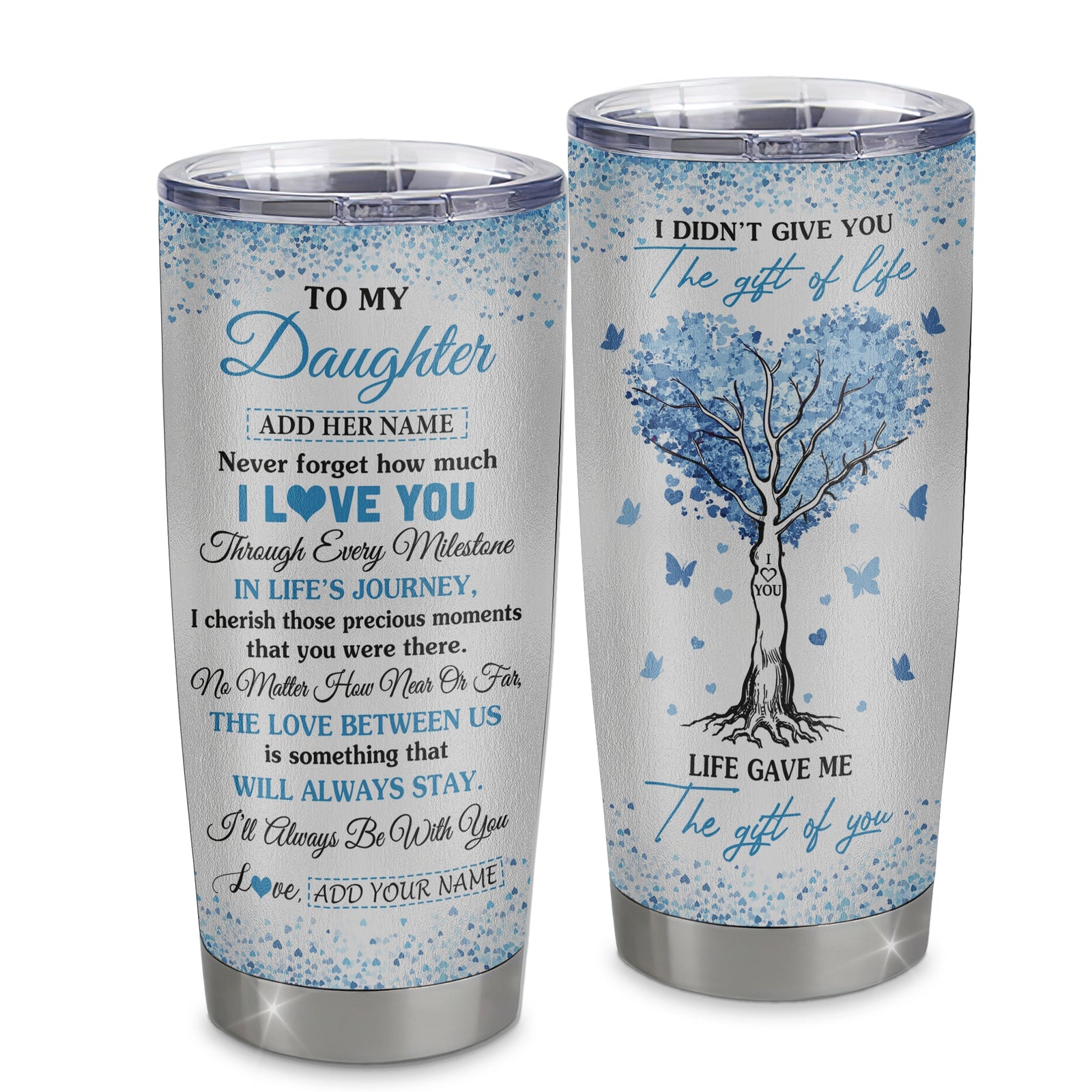 Personalized To My Daughter Gifts From Mom Mother Dad Father Tumbler Blue Tree Butterfly Birthday Gifts For Daughter Graduation Christmas Custom Cup Travel Mug | teecentury