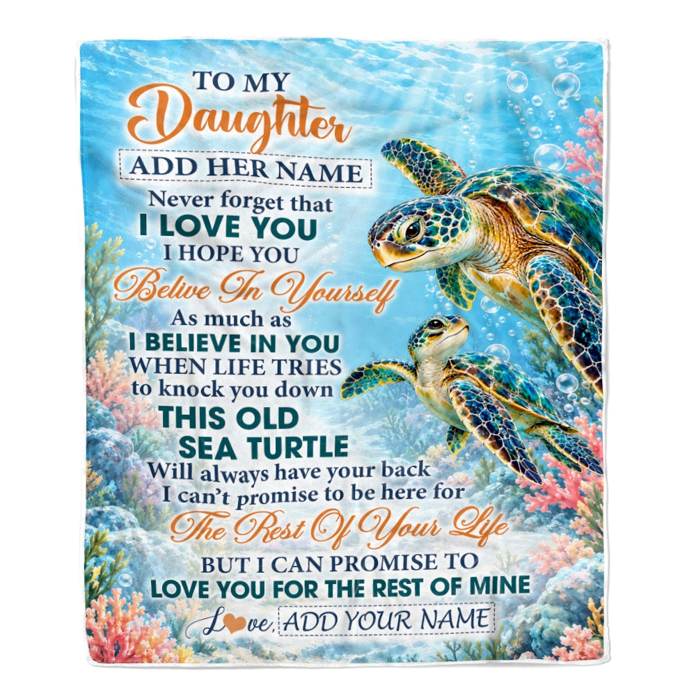 Personalized To My Daughter Gifts Sea Turtle From Mom Dad Blanket Never Forget I Love You Daughter Birthday Gift Graduation Christmas Custom Fleece Blanket | teecentury