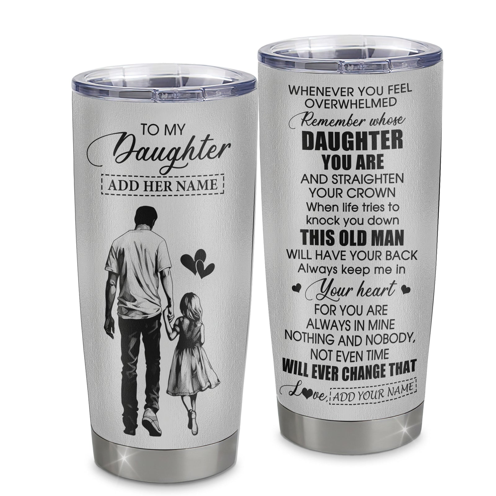 Personalized To My Daughter Gifts Tumbler From Dad Father Whenever Man Unique Birthday Gifts For Daughter Graduation Christmas Custom Stainless Steel Cup Travel Mug | teecentury