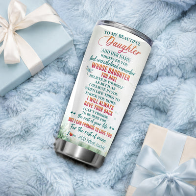 Personalized To My Daughter Gifts Tumbler From Mom Dad Mother Whenever You Feel Dragonfly Daughter Birthday Gifts Christmas Custom Stainless Steel Travel Mug | teecentury