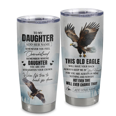 Personalized To My Daughter Gifts Tumbler From Mom Dad Whenever Eagle Unique Birthday Gifts For Daughter Graduation Christmas Stainless Steel Insulated Custom Mug | teecentury