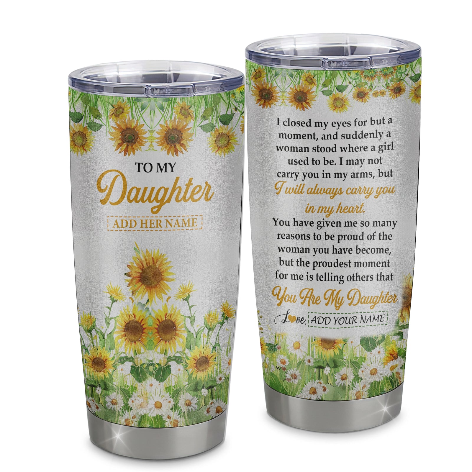 Personalized To My Daughter Gifts Tumbler From Mom Mother Dad I Closed My Eyes Sunflower Best Daughter Birthday Gifts Christmas Custom Stainless Steel Cup Travel Mug | teecentury