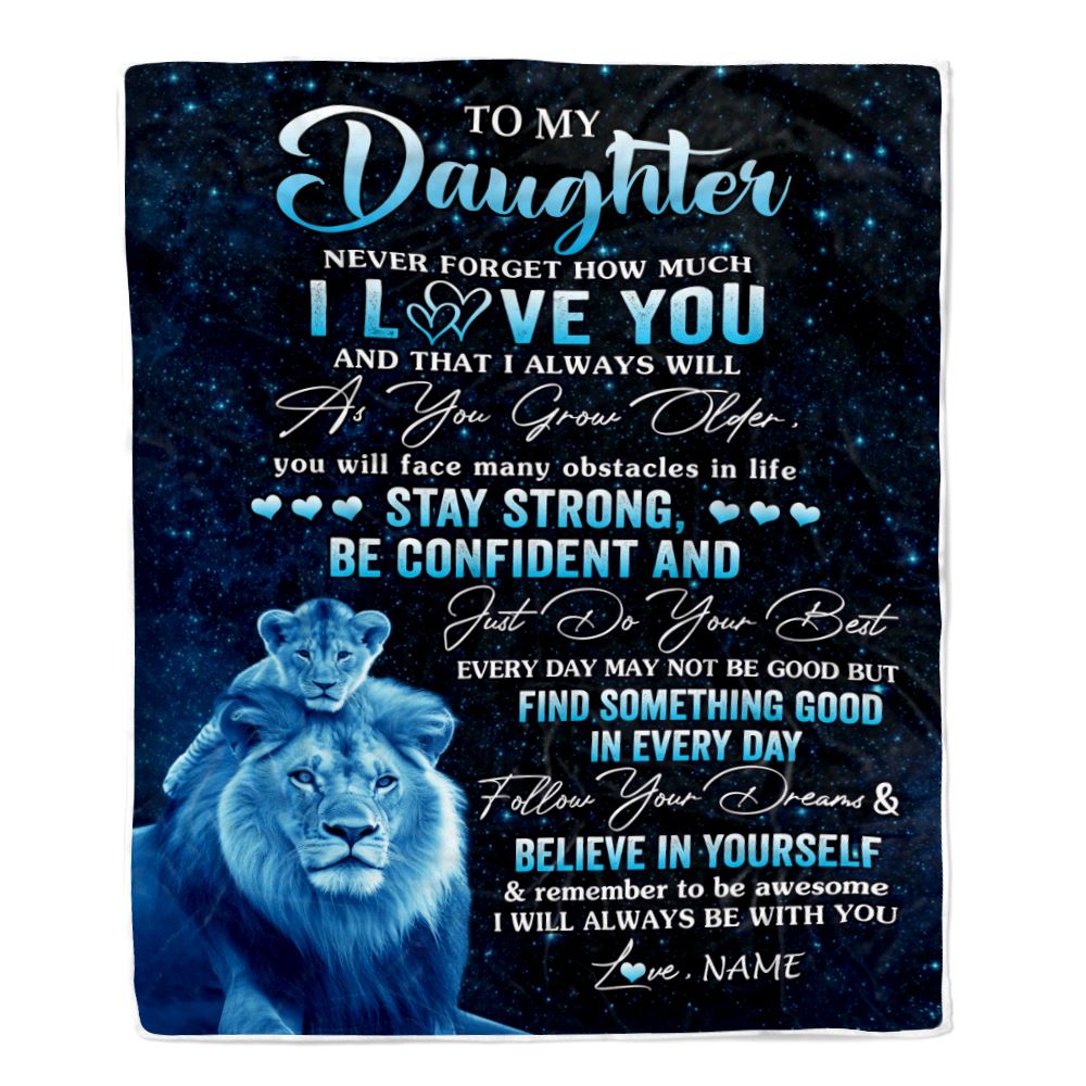 Personalized To My Daughter I Love You Forever Blanket From Dad Father Lion Daughter Birthday Gifts Graduation Christmas Customized Fleece Blanket | teecentury