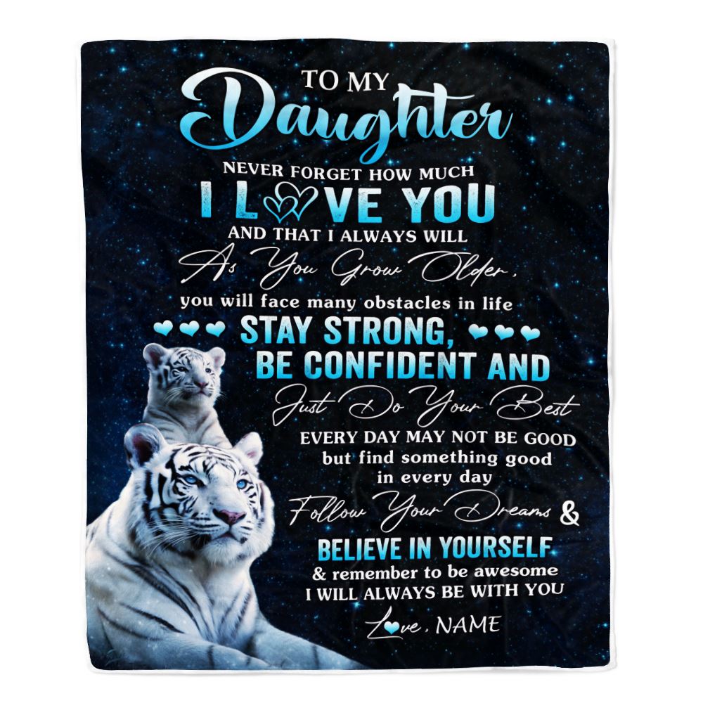 Personalized To My Daughter I Love You Forever Blanket From Mom Dad Mother White Tiger Daughter Birthday Gifts Graduation Christmas Customized Fleece Blanket | teecentury