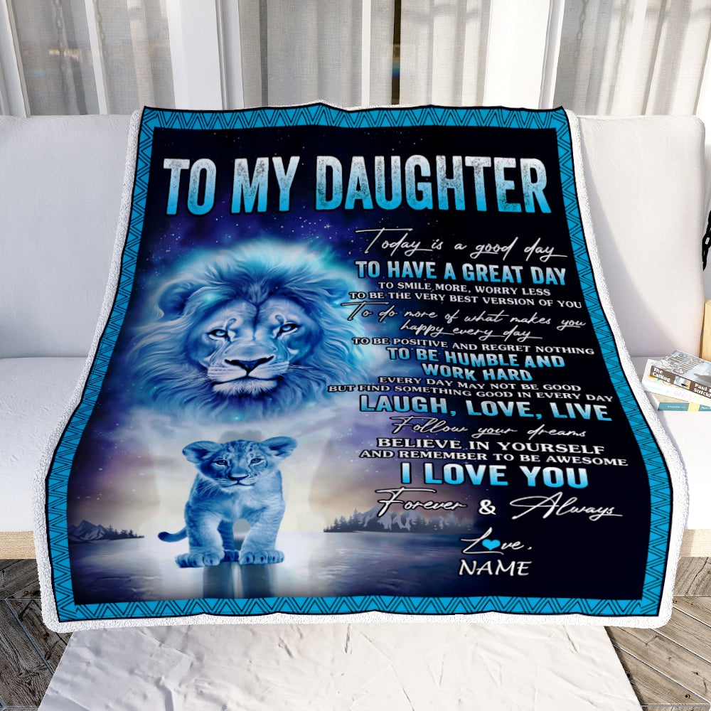 Personalized To My Daughter Lion Blanket From Dad Father Every Day Laugh Love Live Daughter Birthday Graduation Christmas Customized Bed Fleece Throw Blanket | teecentury