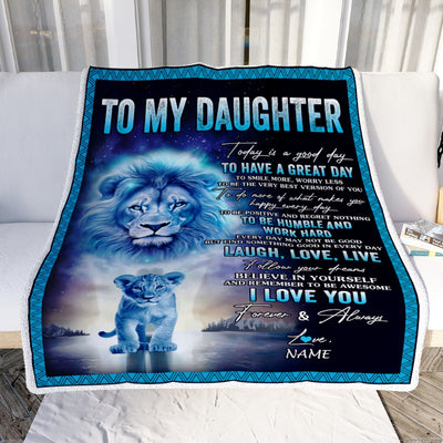 Personalized To My Daughter Lion Blanket From Dad Father Every Day Laugh Love Live Daughter Birthday Graduation Christmas Customized Bed Fleece Throw Blanket | teecentury