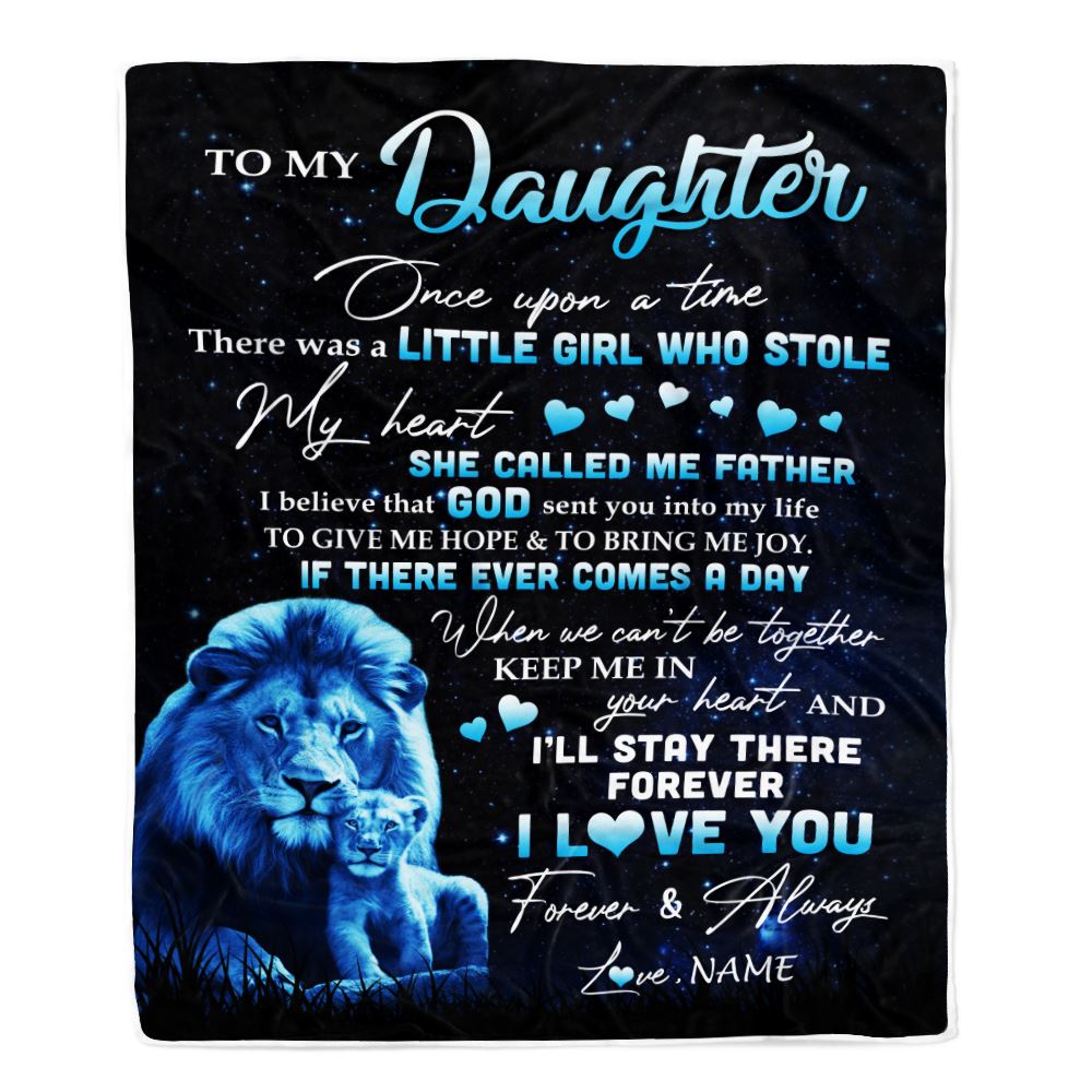 Personalized To My Daughter Lion Blanket From Dad Father I'll Stay There Forever Daughter Birthday Graduation Christmas Customized Bed Fleece Throw Blanket | teecentury