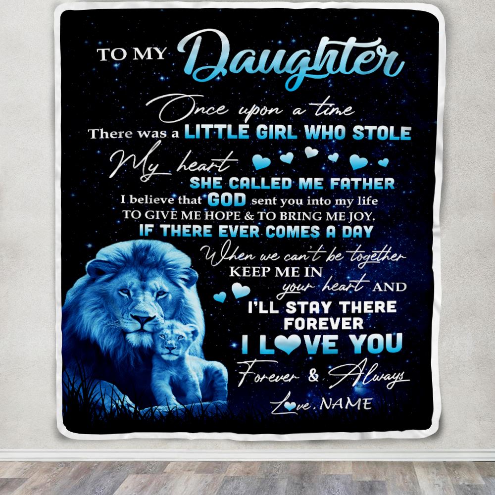 Personalized To My Daughter Lion Blanket From Dad Father I'll Stay There Forever Daughter Birthday Graduation Christmas Customized Bed Fleece Throw Blanket | teecentury