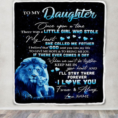 Personalized To My Daughter Lion Blanket From Dad Father I'll Stay There Forever Daughter Birthday Graduation Christmas Customized Bed Fleece Throw Blanket | teecentury