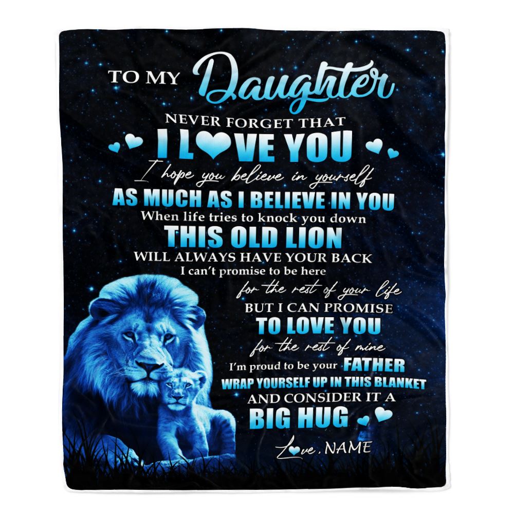 Personalized To My Daughter Lion Blanket From Dad Father Never Forget I Love You Daughter Birthday Graduation Christmas Customized Fleece Throw Blanket | teecentury