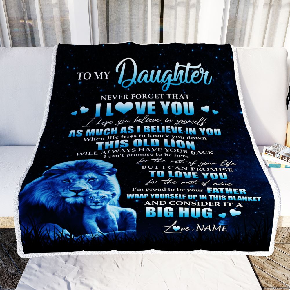 Personalized To My Daughter Lion Blanket From Dad Father Never Forget I Love You Daughter Birthday Graduation Christmas Customized Fleece Throw Blanket | teecentury