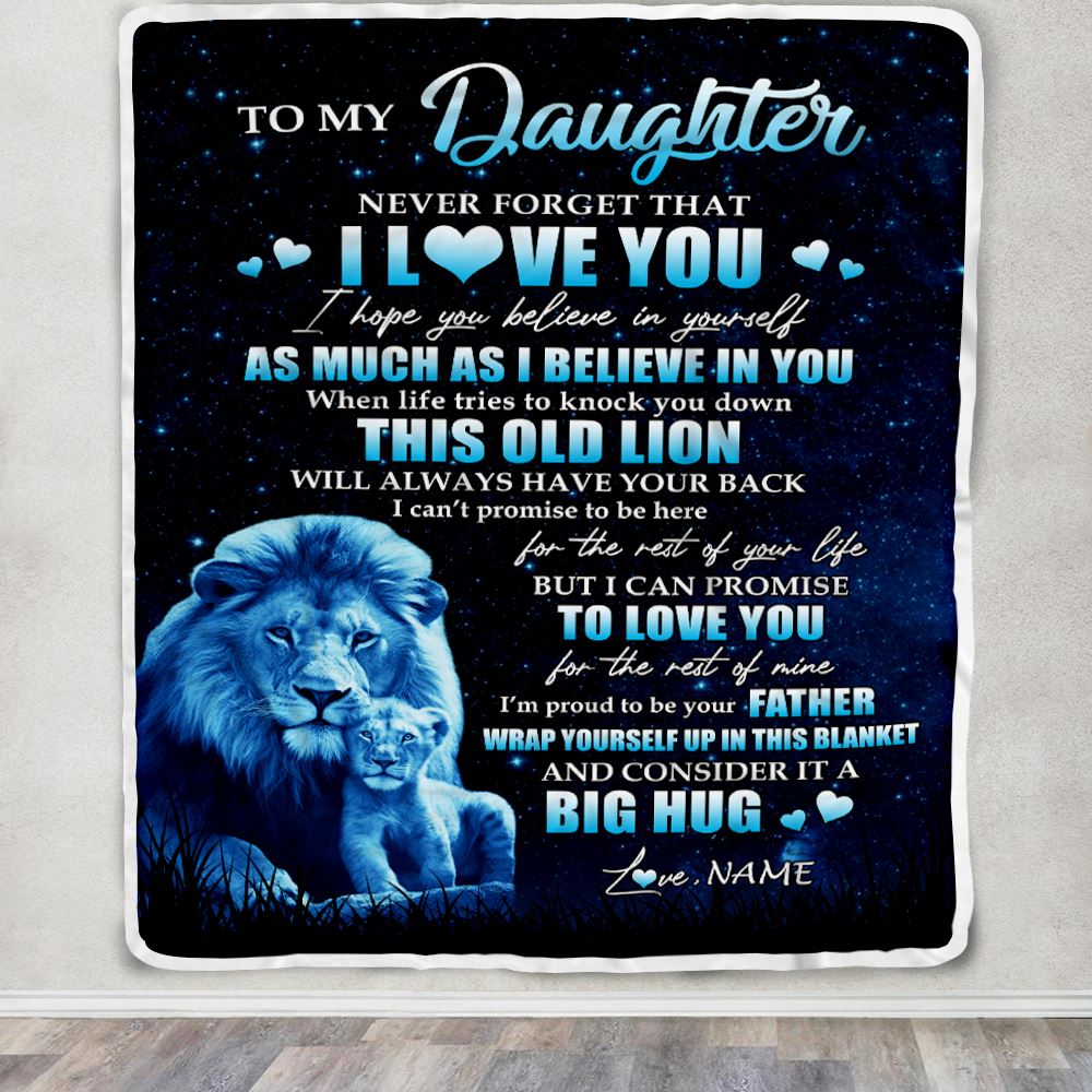 Personalized To My Daughter Lion Blanket From Dad Father Never Forget I Love You Daughter Birthday Graduation Christmas Customized Fleece Throw Blanket | teecentury