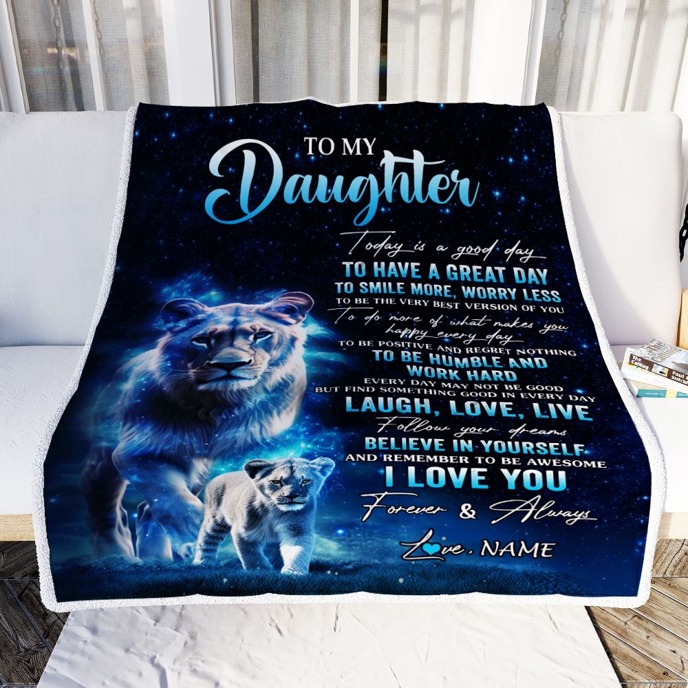 Personalized To My Daughter Lion Blanket From Mom Mother Today Is A Good Day Daughter Gifts Birthday Graduation Christmas Customized Bed Fleece Throw Blanket | teecentury