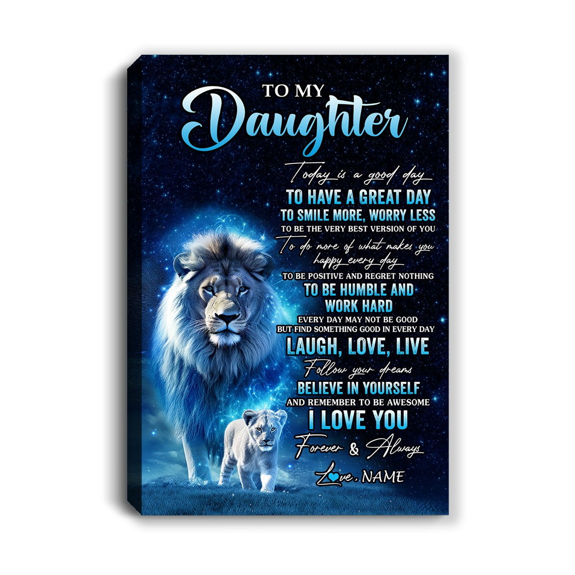Personalized To My Daughter Lion Canvas From Dad Father Today Is A Good Day Daughter Gifts Birthday Graduation Christmas Custom Wall Art Print Framed Canvas | teecentury