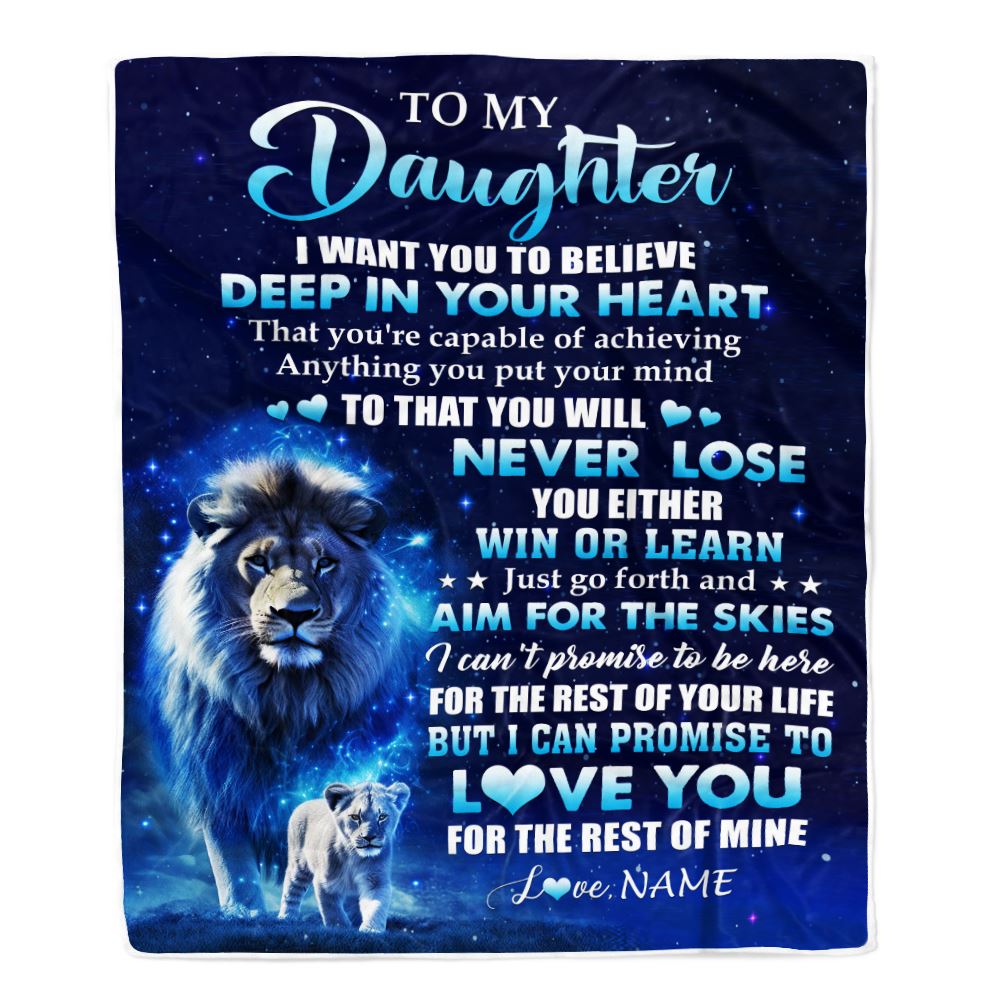Personalized To My Daughter Lion From Dad Father Blanket Believe Your Heart Daughter Gift Birthday Graduation Christmas Custom Customized Fleece Blanket | teecentury