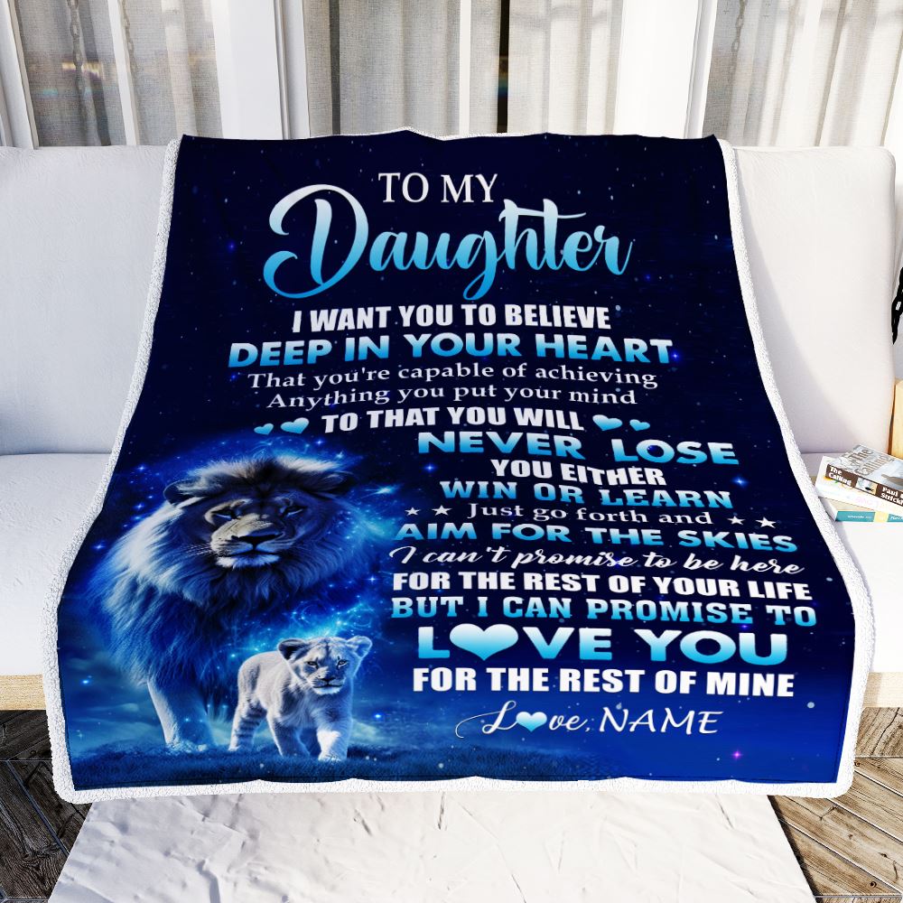 Personalized To My Daughter Lion From Dad Father Blanket Believe Your Heart Daughter Gift Birthday Graduation Christmas Custom Customized Fleece Blanket | teecentury