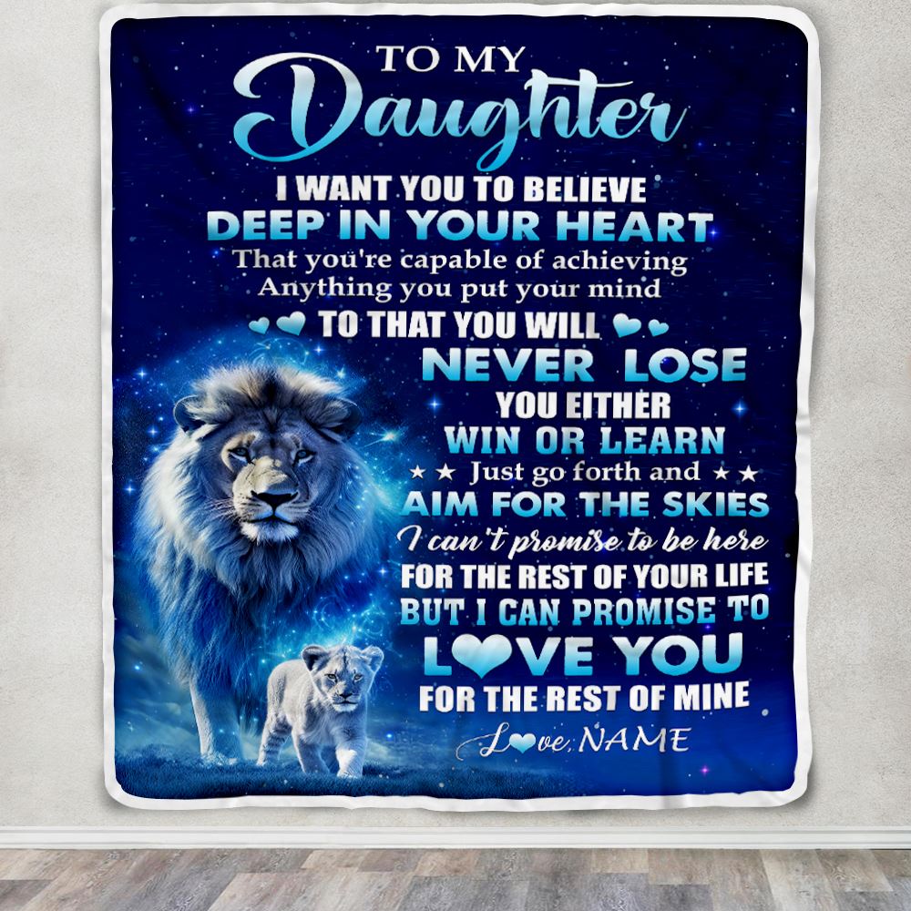 Personalized To My Daughter Lion From Dad Father Blanket Believe Your Heart Daughter Gift Birthday Graduation Christmas Custom Customized Fleece Blanket | teecentury