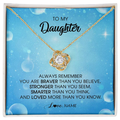 Love Knot Necklace 18K Yellow Gold Finish | Personalized To My Daughter Necklace From Mom Dad Always Remember You Are Braver Daughter Jewelry Birthday Graduation Christmas Customized Message Card | teecentury