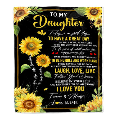 Personalized To My Daughter Sunflower Blanket From Mom Mother Every Day Laugh Love Live Daughter Birthday Gifts Graduation Christmas Customized Fleece Blanket | teecentury