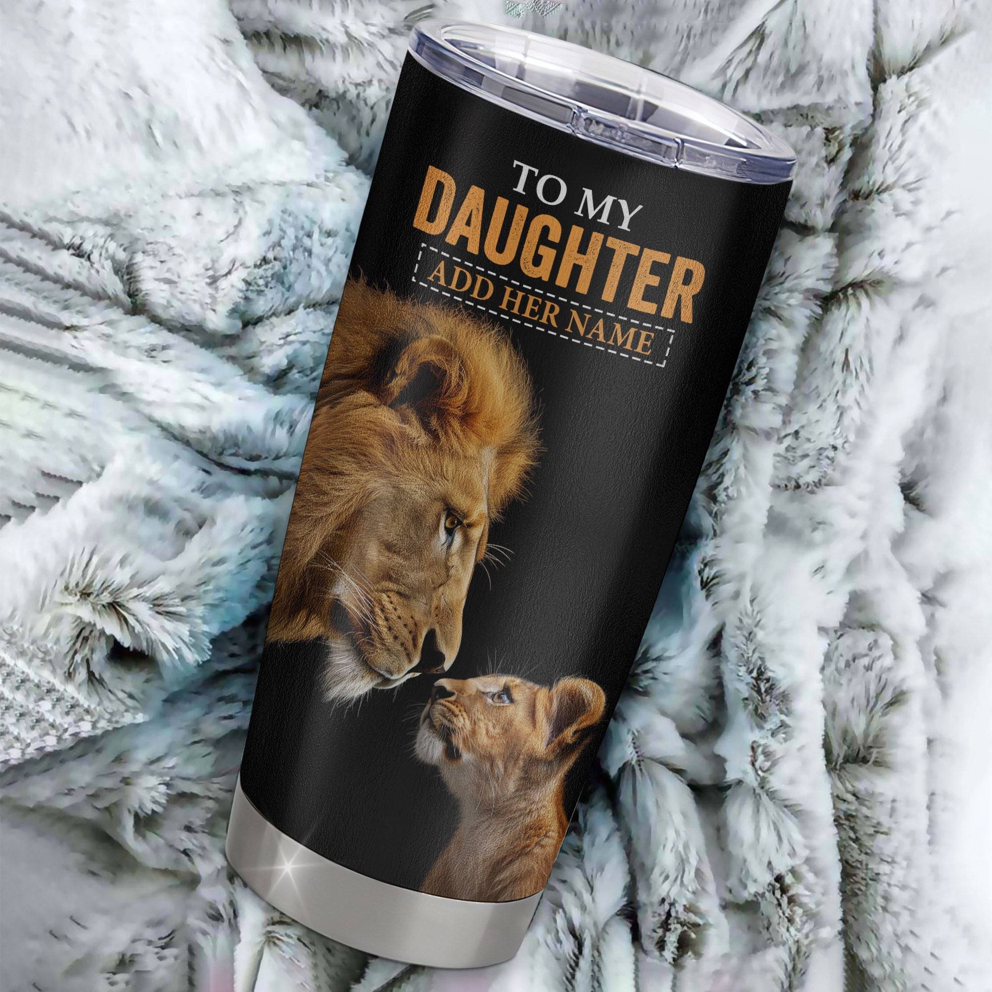 Personalized To My Daughter Tumbler From Dad Father You Will Never Lose Lion Daughter Birthday Gifts Graduation Christmas Custom Stainless Steel Cup Travel Mug | teecentury