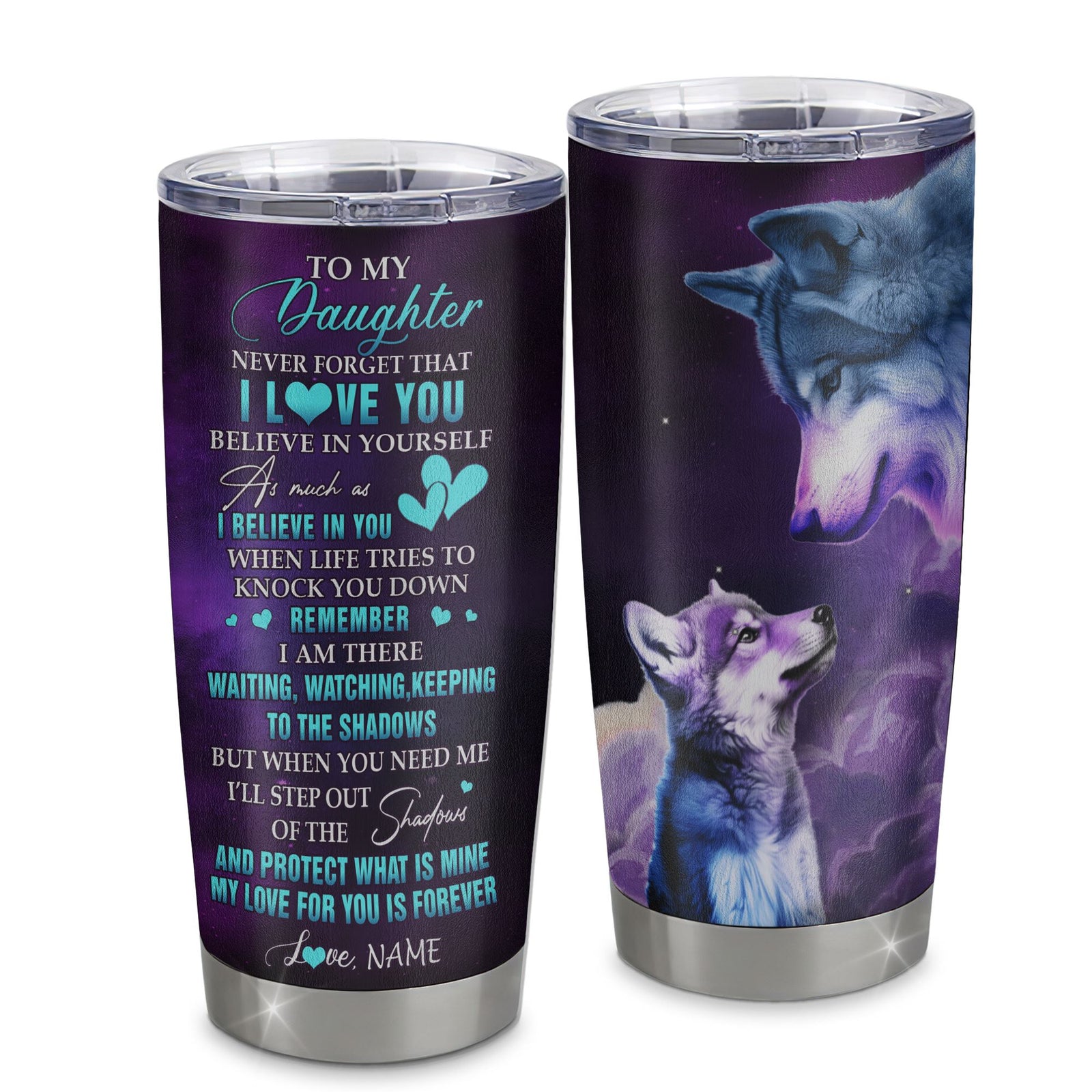 Personalized To My Daughter Tumbler From Mom Dad Mother Stainless Steel Cup Wolf Moon My Love For You Is Forever Daughter Birthday Gifts Christmas Custom Travel Mug | teecentury