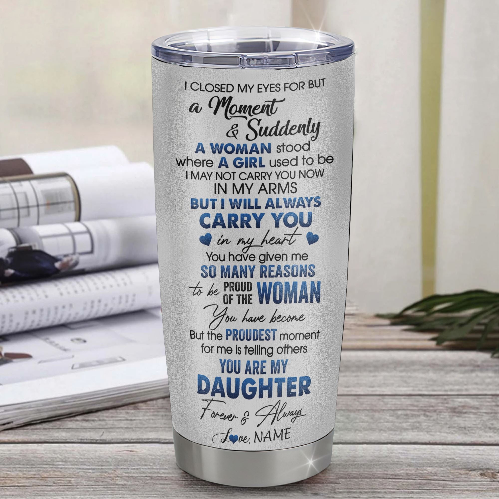 Personalized To My Daughter Tumbler From Mom Dad Stainless Steel Cup I Close My Eyes For But A Moment Wolf Daughter Birthday Gifts Graduation Christmas Travel Mug | teecentury